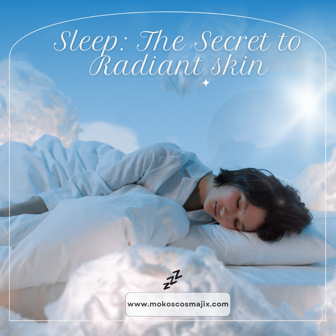 Sleep: The Secret to Radiant Skin